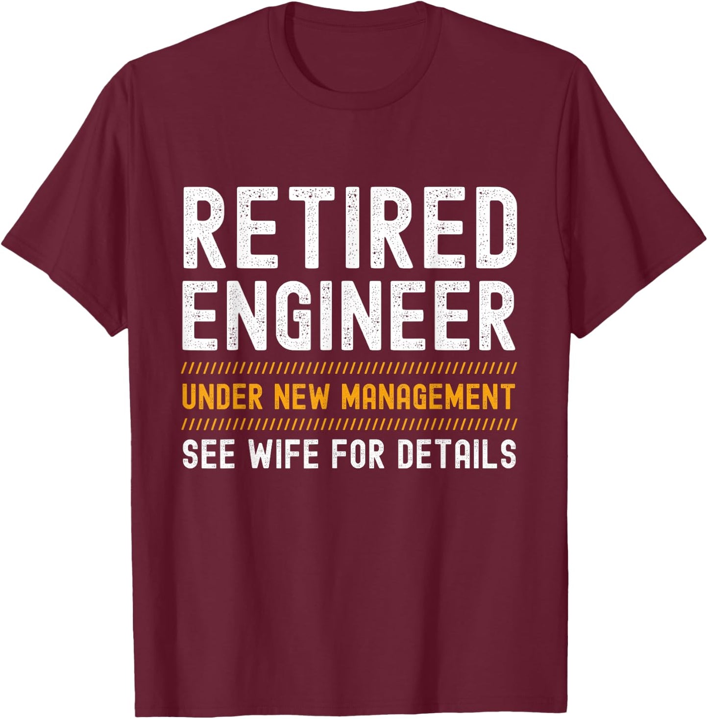 Retired Engineer - Retired - Black - Women's - Small - Short Sleeve - Modern - Letter Print - Fun - Novelty, Party - All Seasons T-Shirt - T-Shirt | Maroon