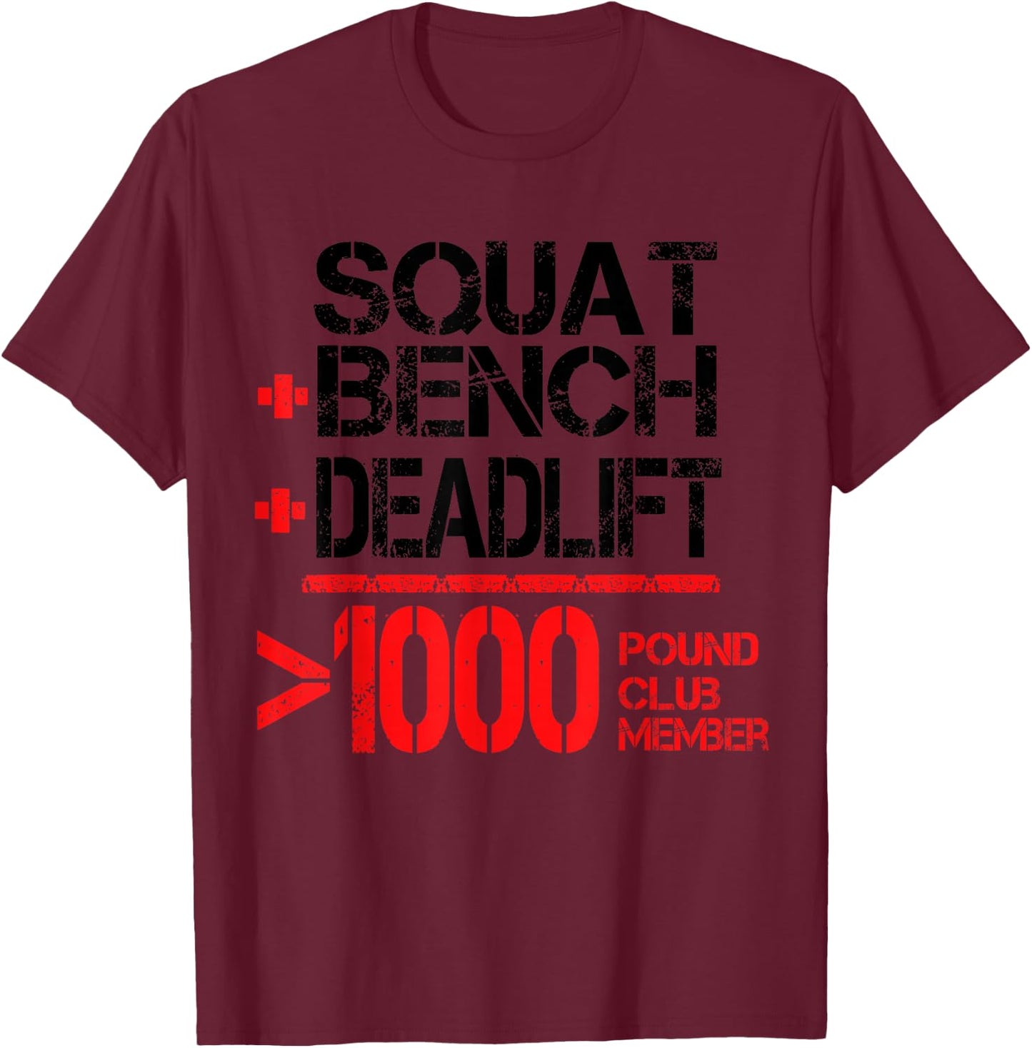1000 Pound Club T-Shirt - T-Shirt | Maroon