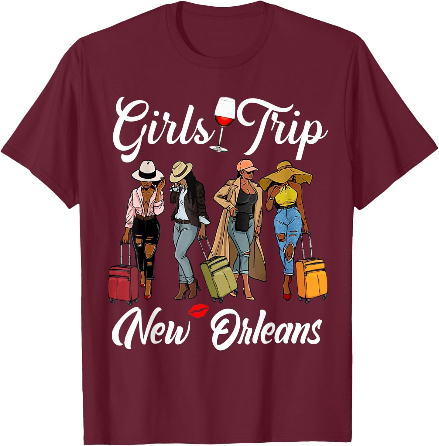 Girls Trip New Orleans Vacation Funny Black Women Queen T-Shirt - T-Shirt | Maroon