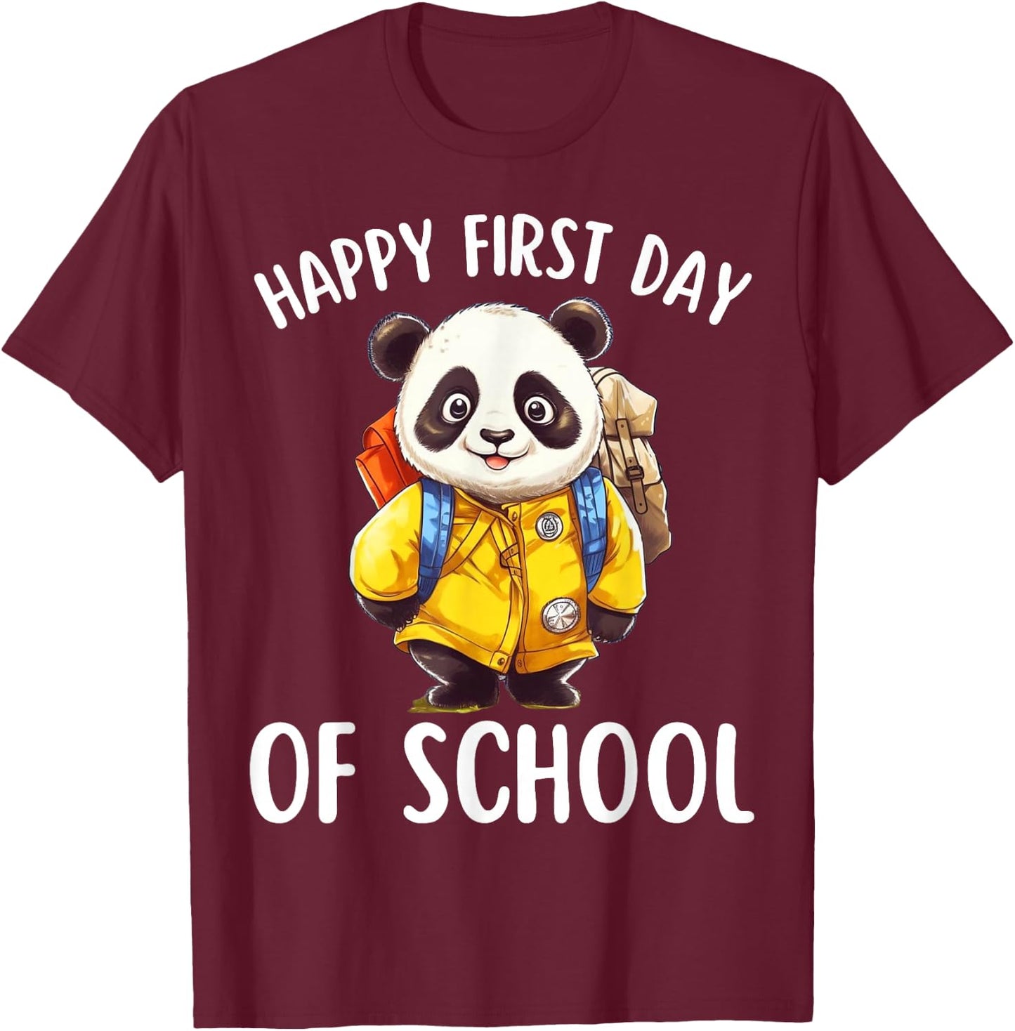 Happy First Day of School Kids and Teachers Panda T-Shirt - T-Shirt | Maroon