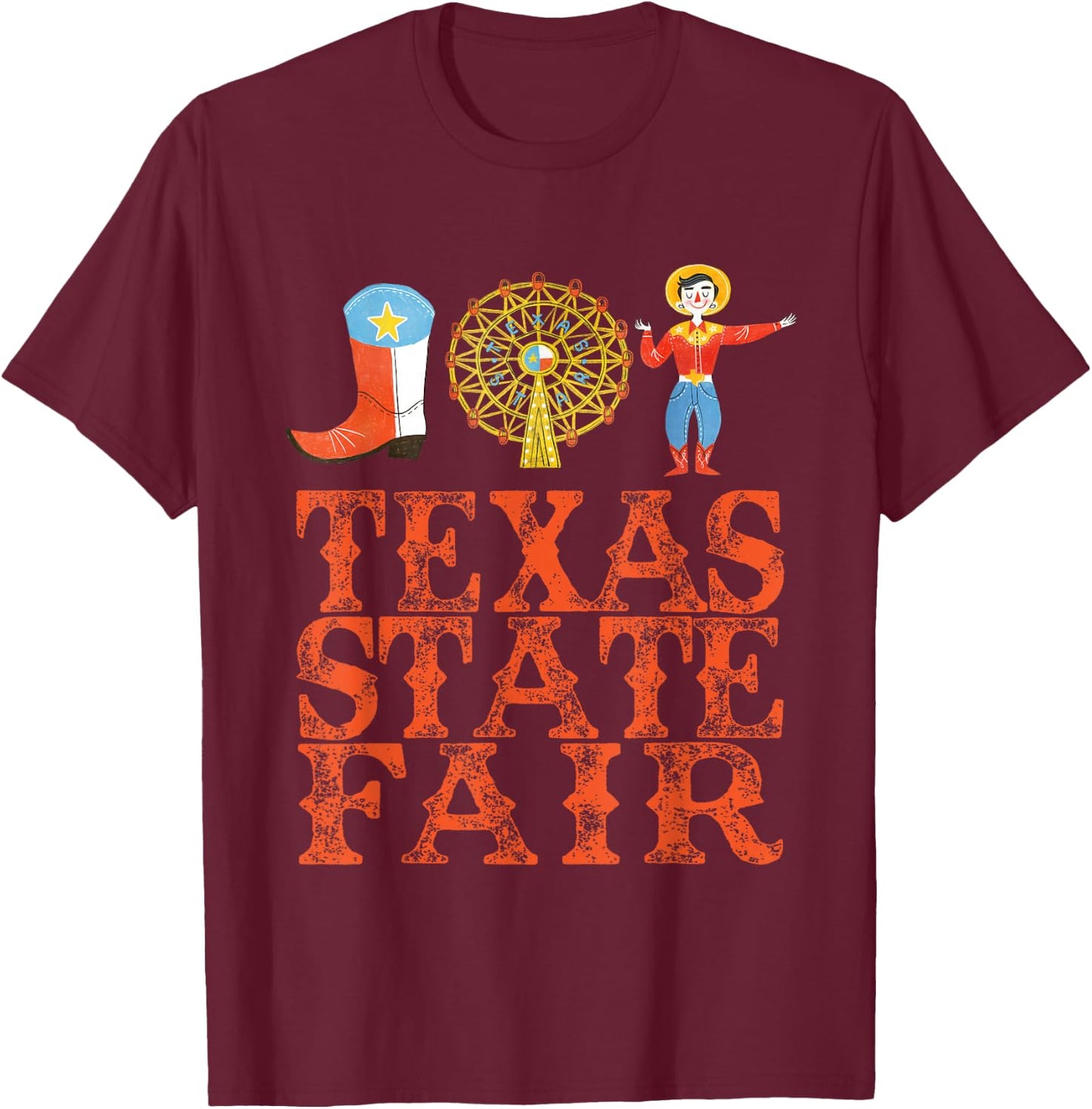 Texas FAIR, State FAIR Cowboy, Ferris Wheel, County FAIR T-Shirt - T-Shirt | Maroon