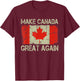 Vintage Canadian Flag Make Canada Great Again T-Shirt - T-Shirt | Maroon