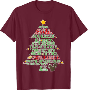 Christmas Funny When Santa Squeezes His Fat Down Chimney T-Shirt - T-Shirt | Maroon