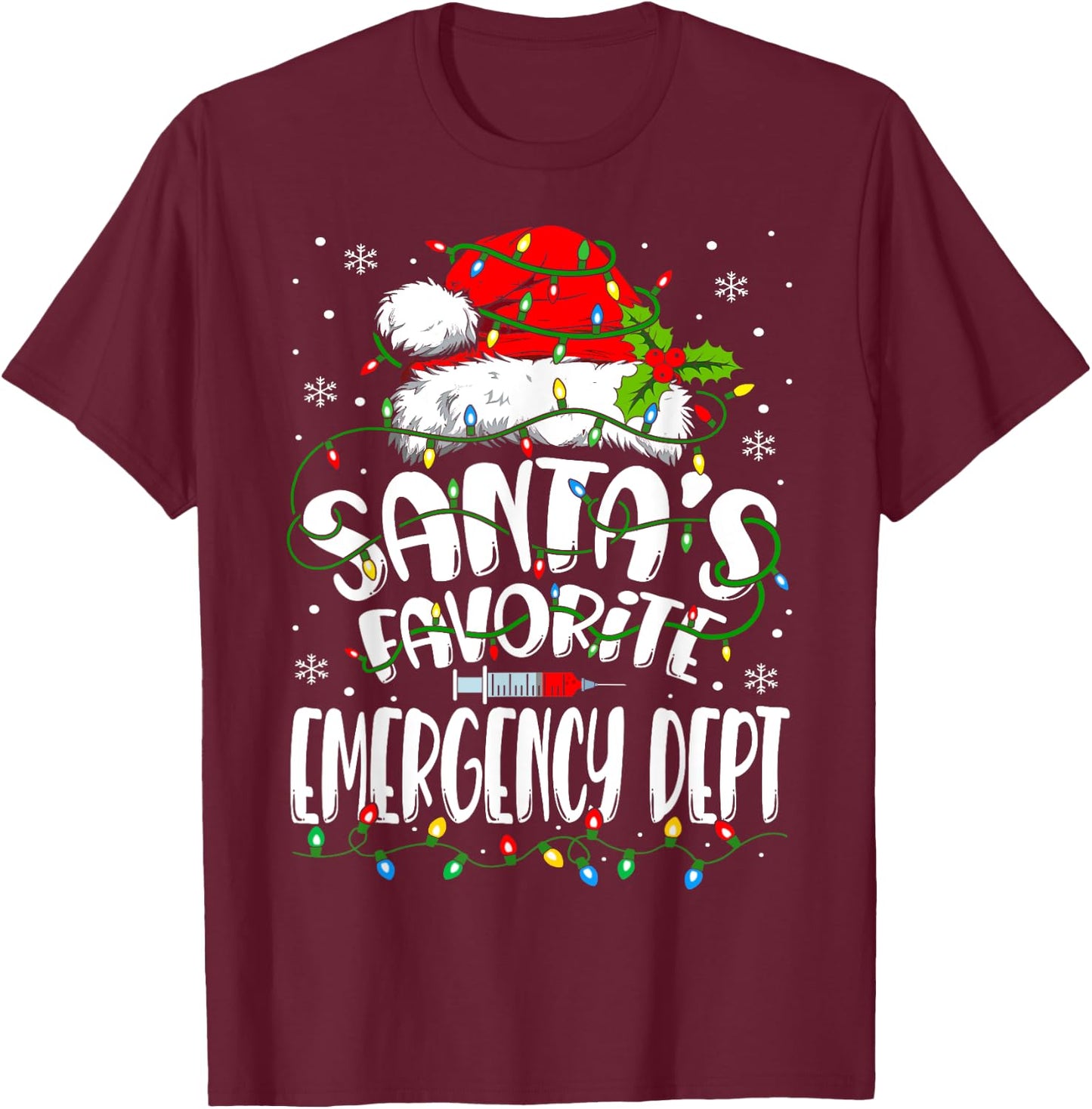 Santa Favorite Emergency Department Christmas ER Nurse T-Shirt - T-Shirt | Maroon