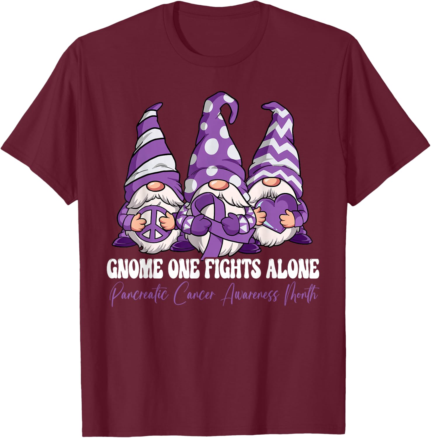 Gnome One Fights Alone Pancreatic Cancer Awareness Month T-Shirt - T-Shirt | Maroon