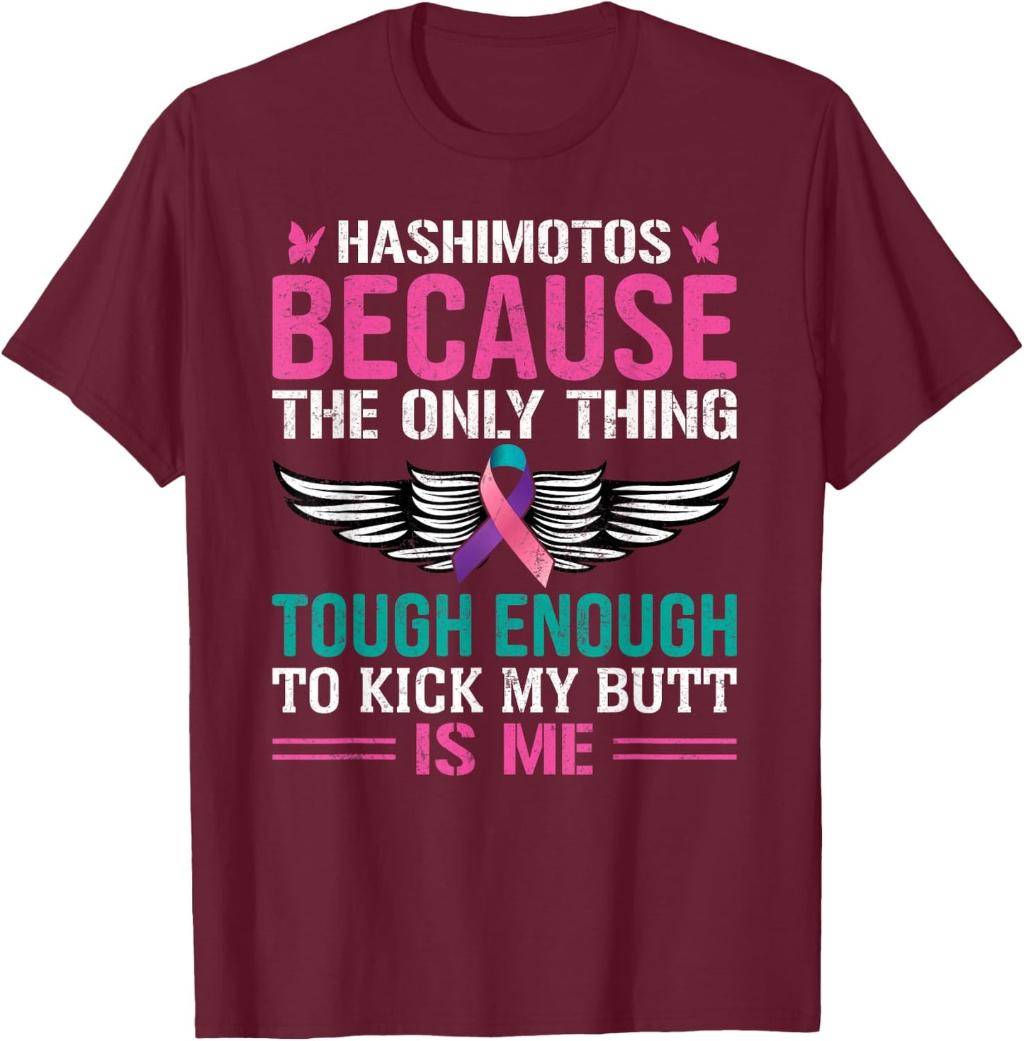 Thyroid Warrior Teal Pink Ribbon Hashimotos Cancer Awareness T-Shirt - T-Shirt | Maroon