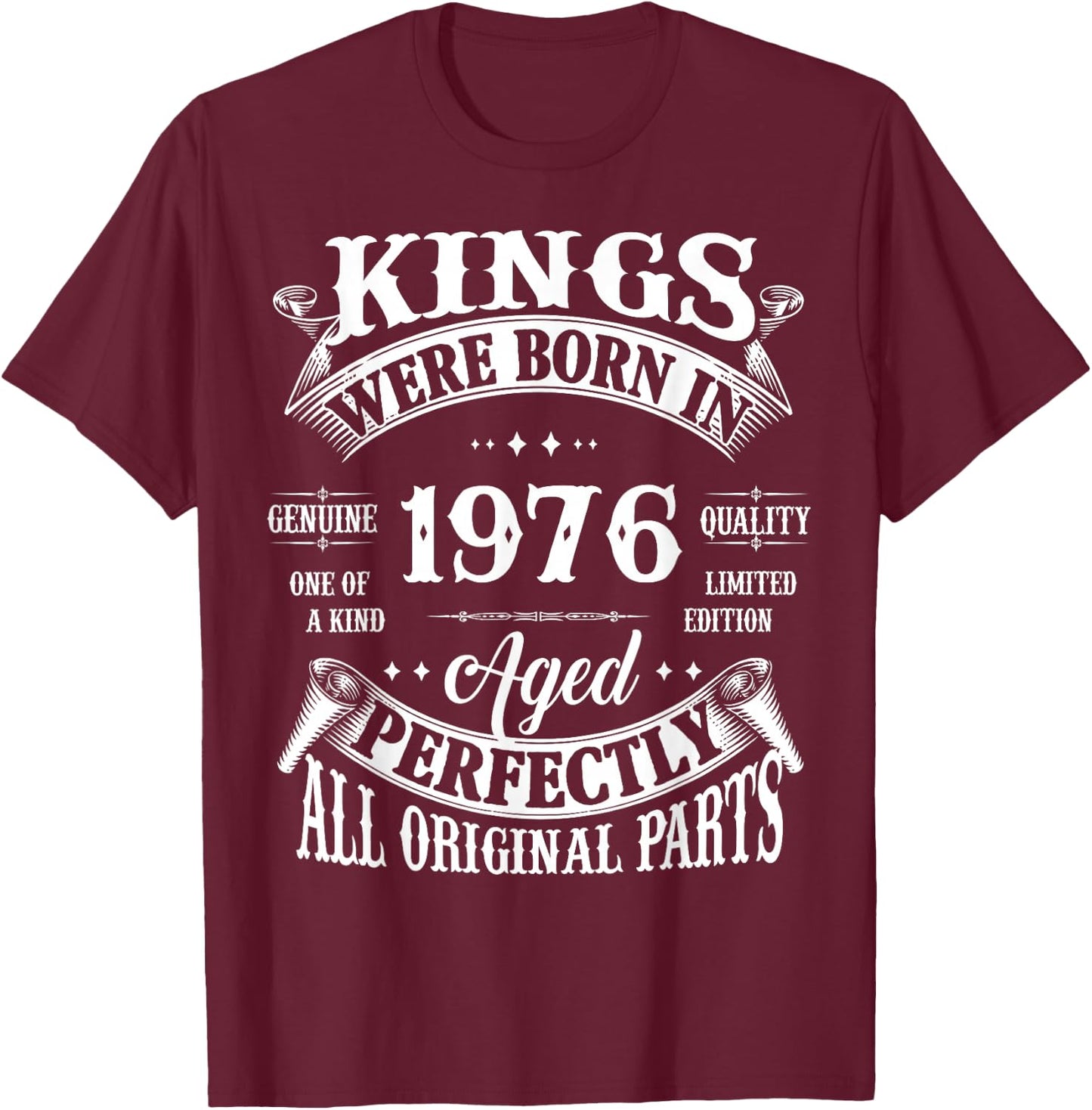 50th Birthday Gift Vintage Kings Born In 1976 50 Years Old T-Shirt - T-Shirt | Maroon