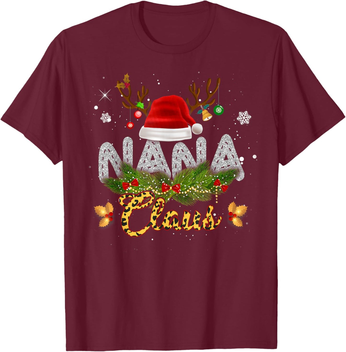 Nana Claus Leopard Christmas Funny Nana Mom Women T-Shirt - T-Shirt | Maroon