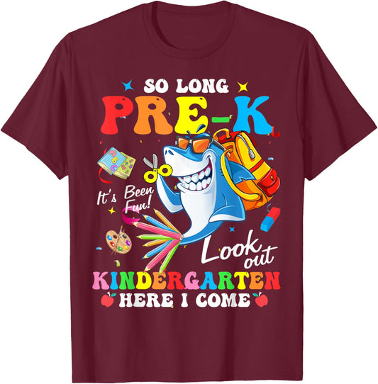 So Long Pre-K Kindergarten Here I Come Shark Graduation T-Shirt - T-Shirt | Maroon