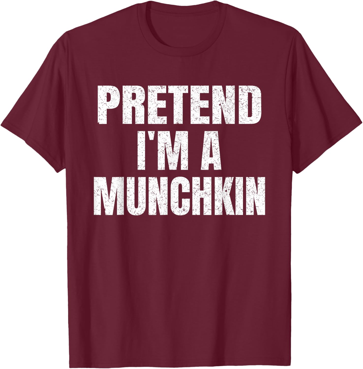 Pretend I'm A Munchkin Easy Halloween Family Group Costume T-Shirt - T-Shirt | Maroon