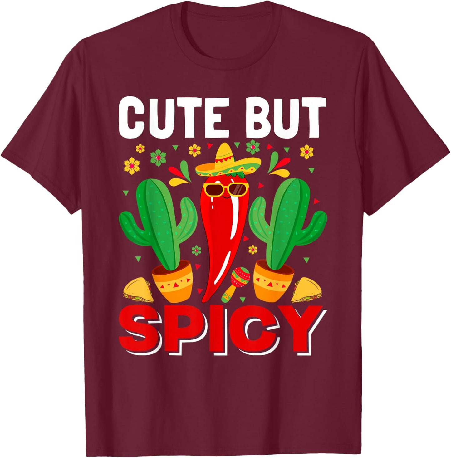 Cinco De Mayo - Cute but Spicy Mexican Fiesta Jalapenos Girl T-Shirt - T-Shirt | Maroon
