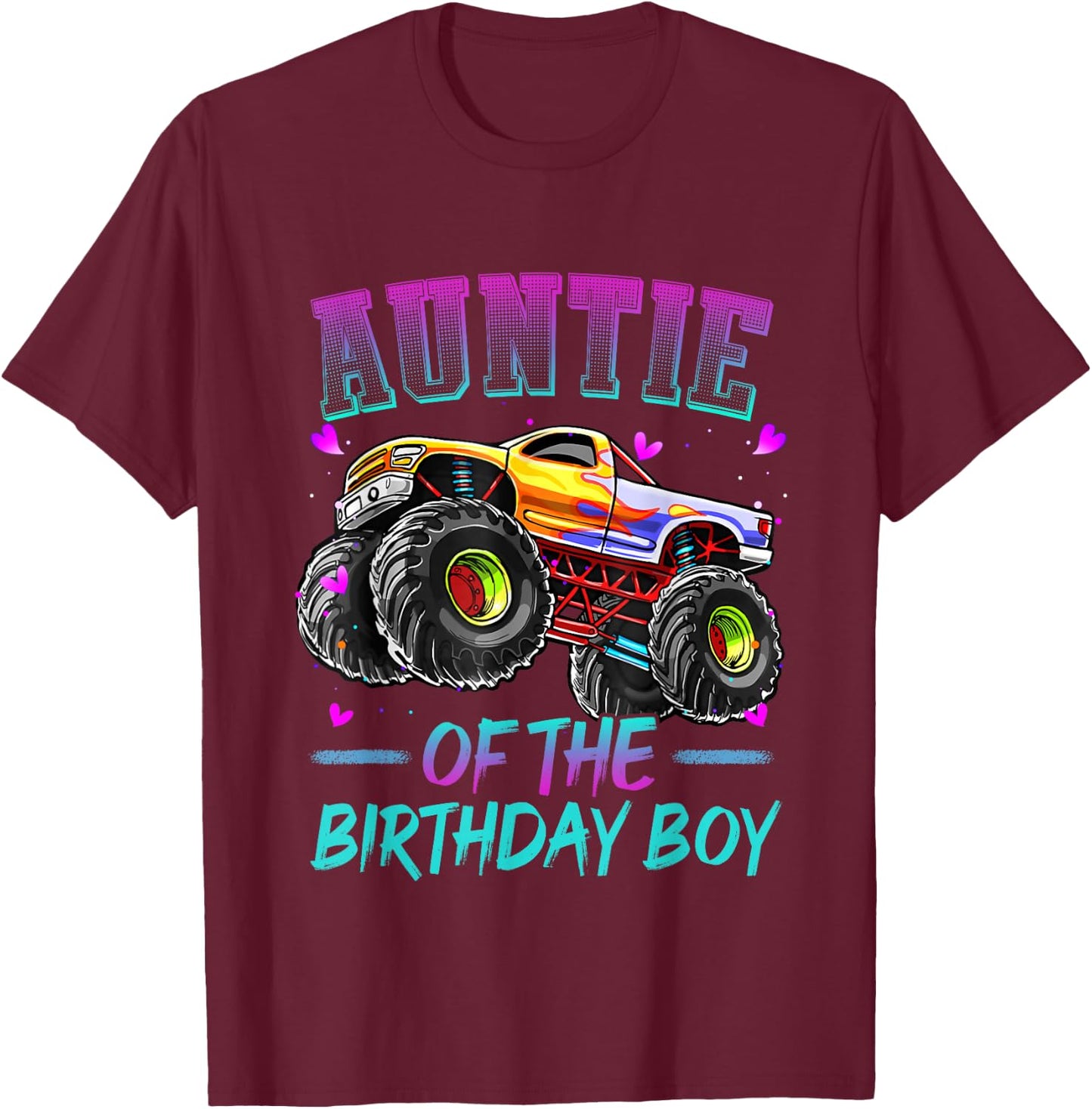 Auntie of the Birthday Boy Monster Truck Birthday T-Shirt - T-Shirt | Maroon