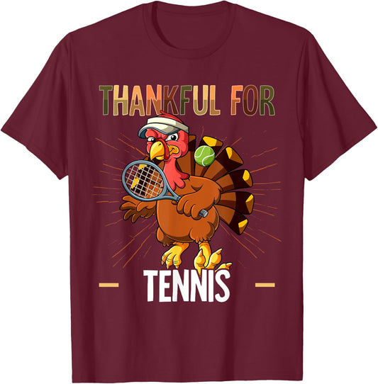Thanksgiving Turkey Thankful For Tennis T-Shirt - T-Shirt | Maroon