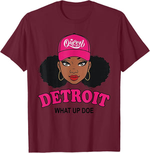 What Up Doe 313 Detroit Melanin Black Afro African American T-Shirt - T-Shirt | Maroon