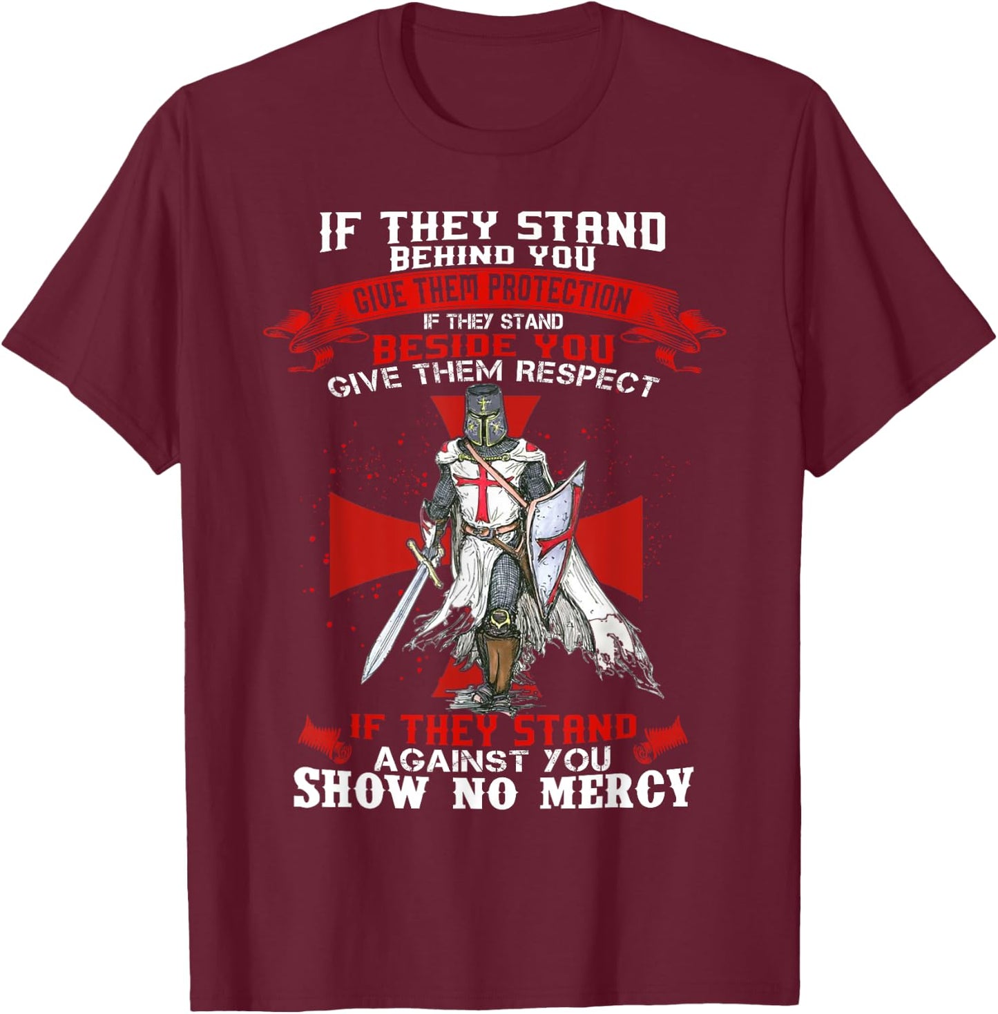 Men Knight Templar Christian Warrior Of God If They Stand T-Shirt - T-Shirt | Maroon