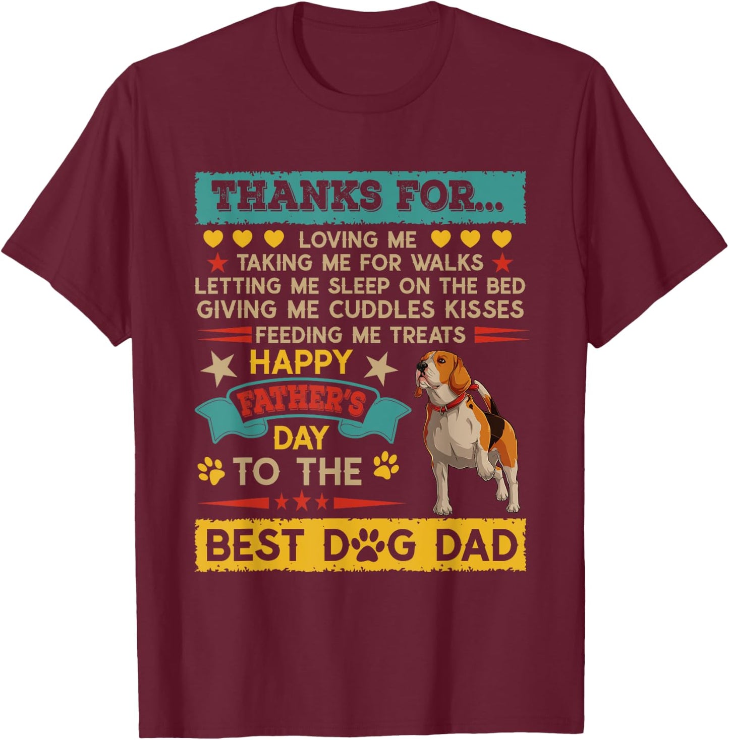 Vintage Thanks For Loving Proud Best Dog Dad Beagle T-Shirt - T-Shirt | Maroon