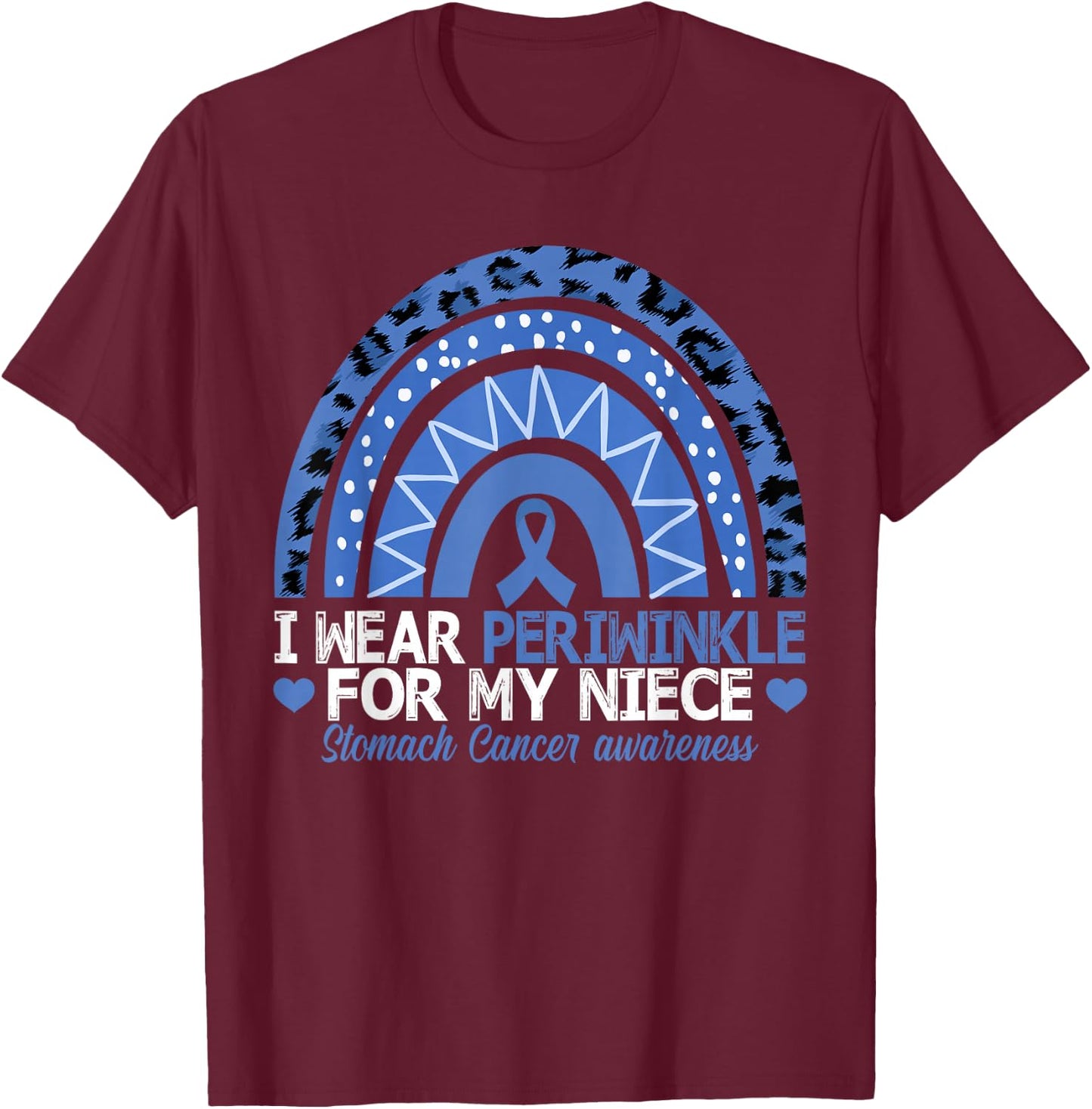 I Wear Periwinkle For My Niece Stomach Cancer Awareness T-Shirt - T-Shirt | Maroon