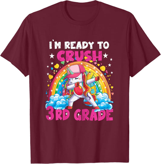 I'm Ready To Crush 3rd Grade Unicorn Girl Gifts T-Shirt - T-Shirt | Maroon