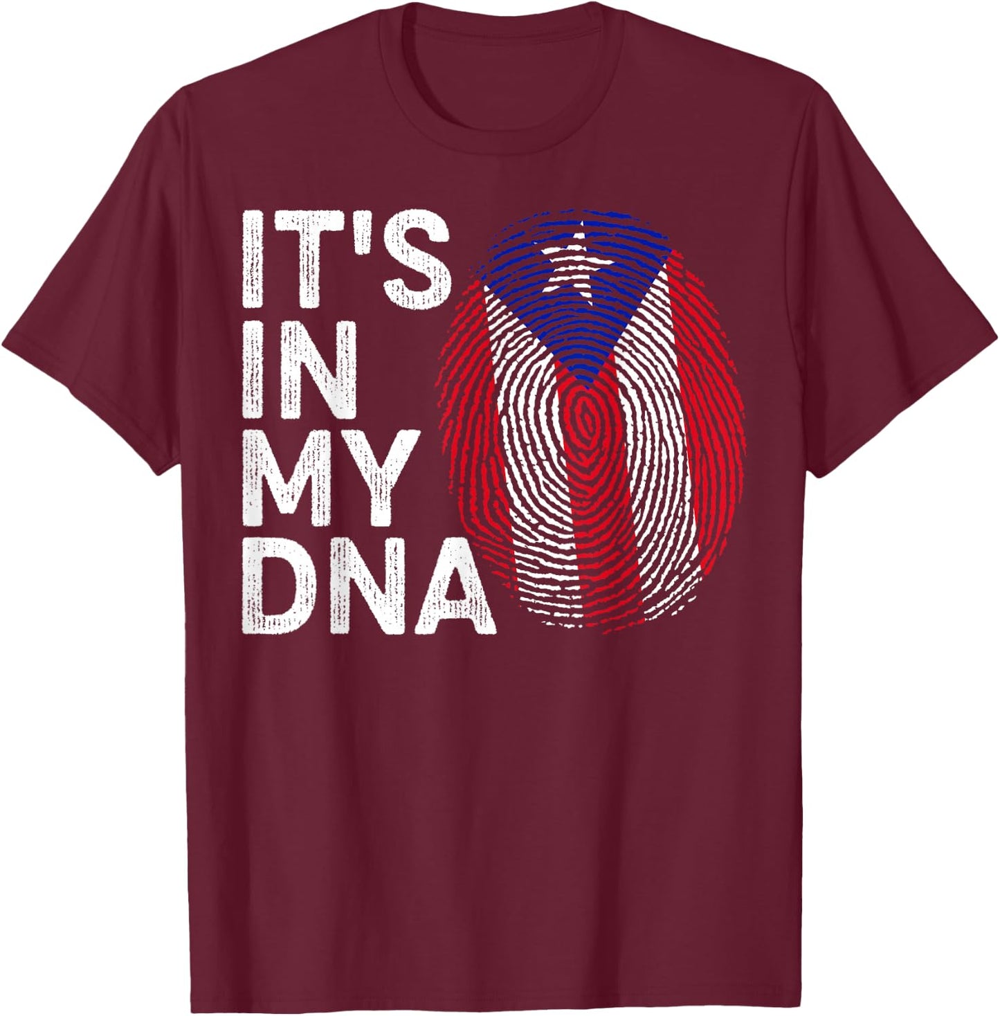 IT'S IN MY DNA Puerto Rico Rican Flag Shirt Women Men Kids T-Shirt - T-Shirt | Maroon
