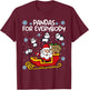 Pandas for Everybody Santa Sled Funny Christmas Panda Bear T-Shirt - T-Shirt | Maroon