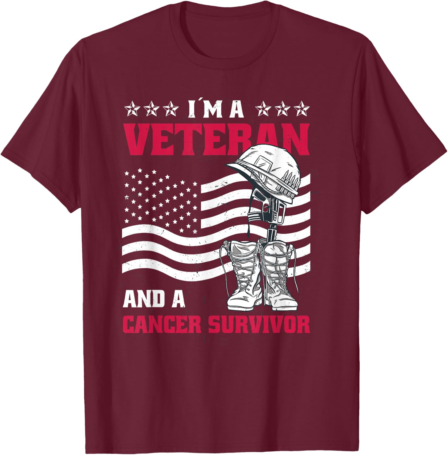 Veteran And Cancer Survivor T-Shirt - T-Shirt | Maroon