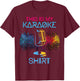 Karaoke Singer 80s Retro This Is My Karaoke Shirt T-Shirt - T-Shirt | Maroon