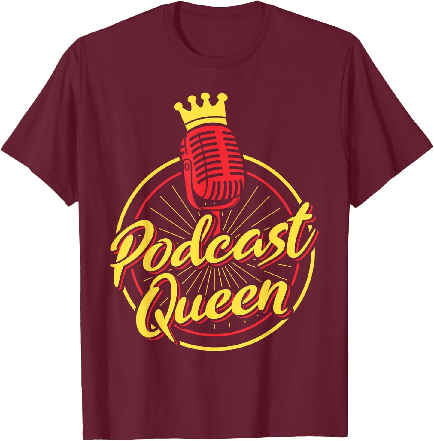 Podcasting Radio Streaming Vintage Podcast Queen T-Shirt - T-Shirt | Maroon