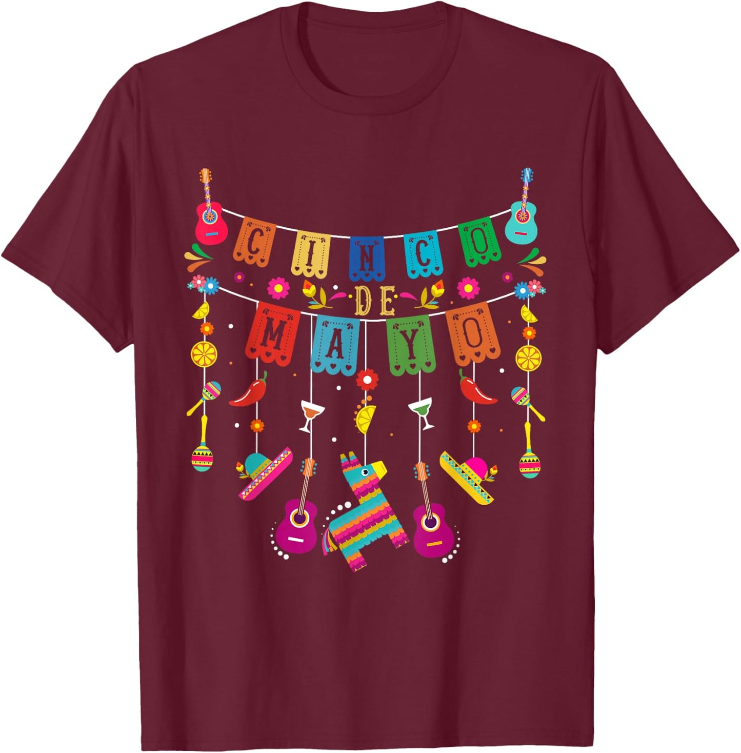 Cinco De Mayo Funny Mexican Fiesta 5 De Mayo T-Shirt - T-Shirt | Maroon