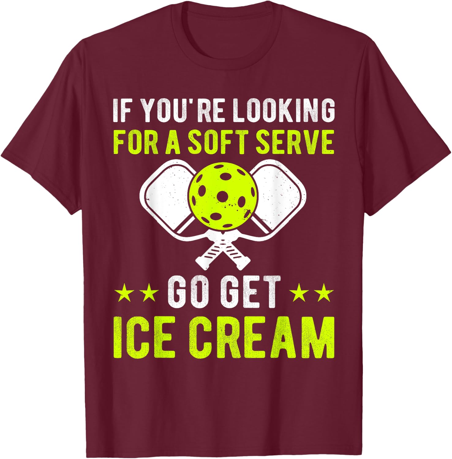 Funny Pickleball Pun for Pickleball Player Funny Paddleball T-Shirt - T-Shirt | Maroon