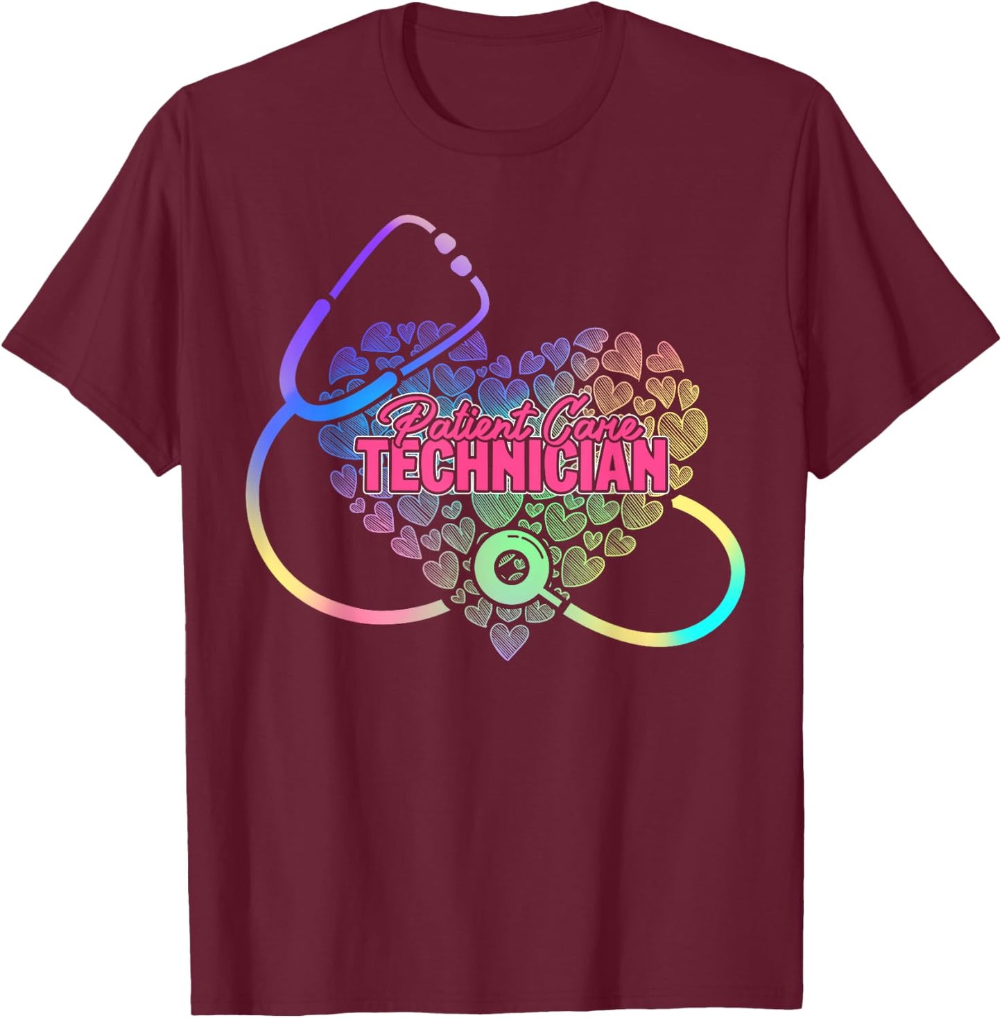 Patient Care Technician Heart Stethoscope T-Shirt - T-Shirt | Maroon