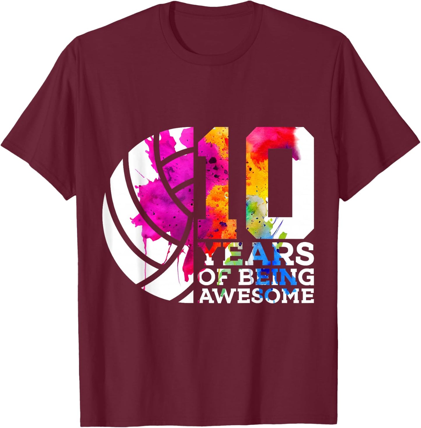 10 Years of Being Awesome Volleyball 10th Birthday T-Shirt - T-Shirt | Maroon