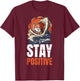 Stay Positive Shark T-Shirt - T-Shirt | Maroon