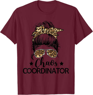 Funny Chaos Coordinator Leopard Messy Bun Boss Lady Women T-Shirt - T-Shirt | Maroon
