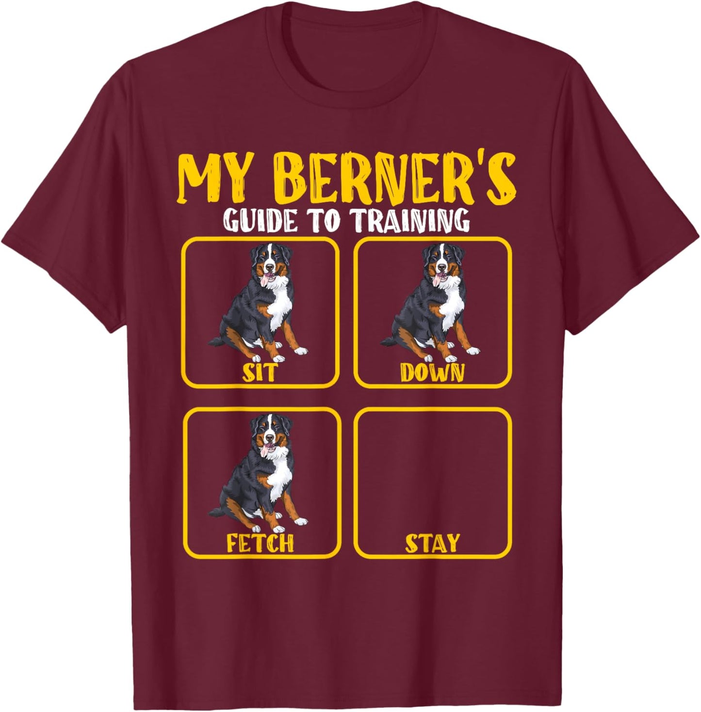 Funny Bernese mountain dog berner training guide moms dads Men Women Kids T-Shirt - T-Shirt | Maroon