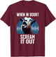 Screaming Goat Scream It Out Meme Face Goat Owner Farmer T-Shirt - T-Shirt | Maroon