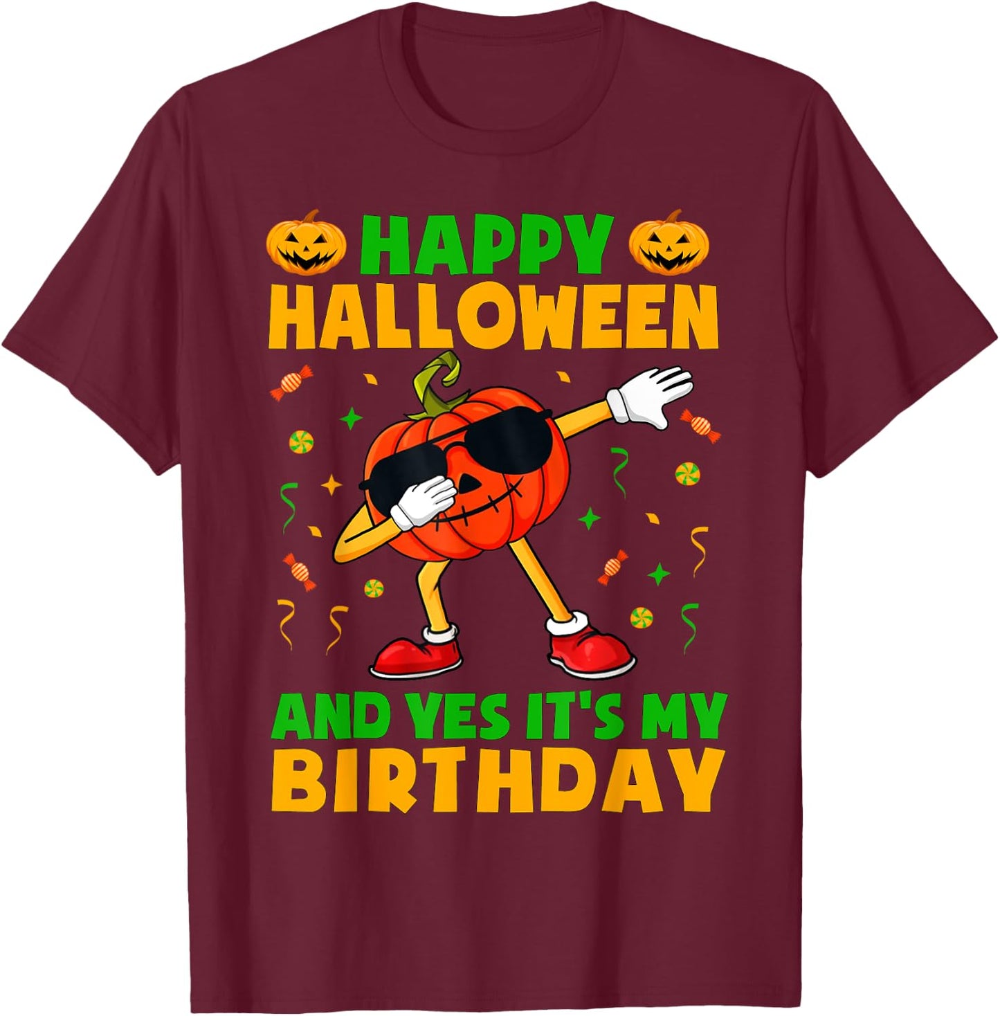 Happy Halloween And Yes It's My Birthday Party Kids Boys T-Shirt - T-Shirt | Maroon