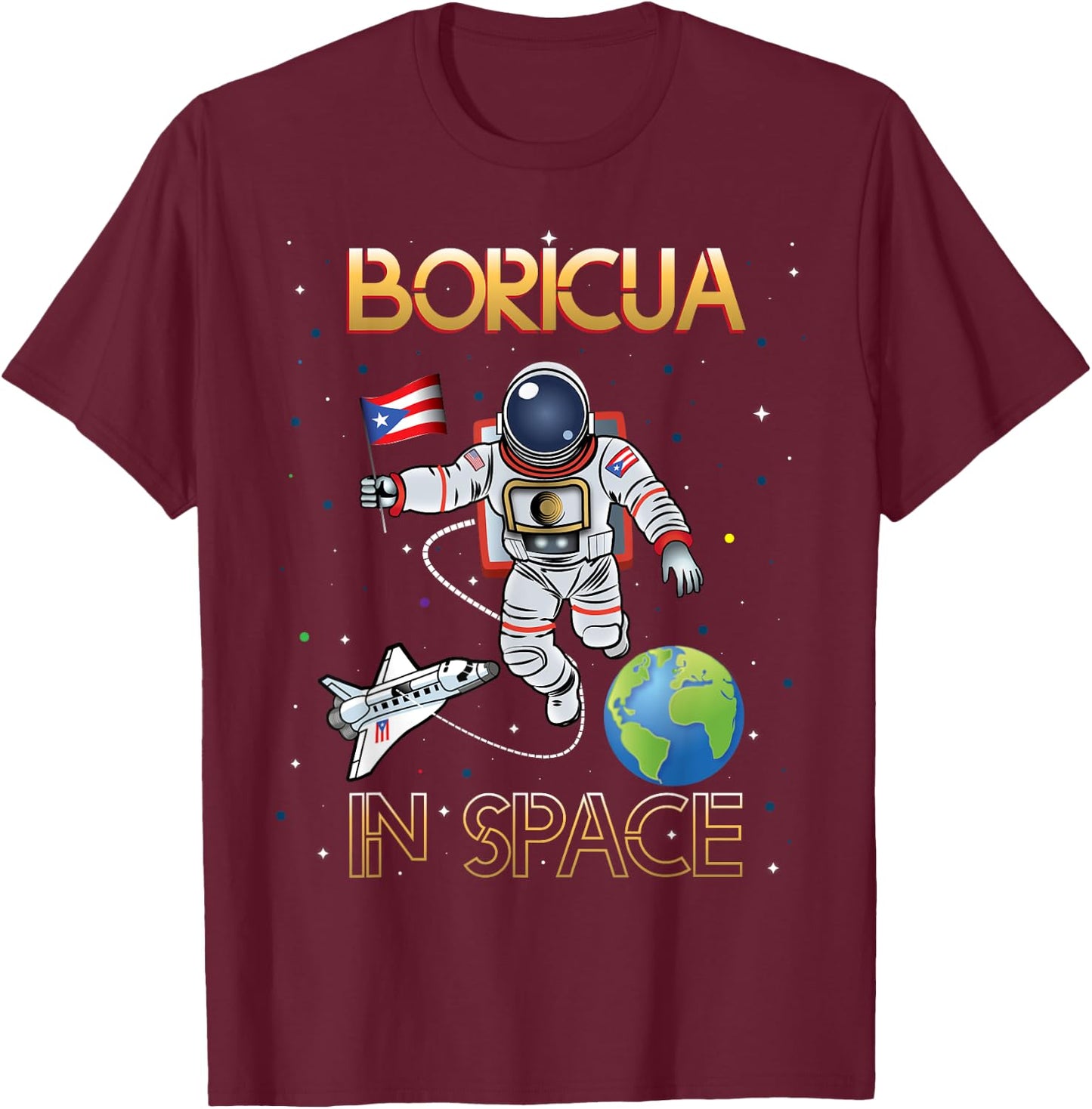 Boricua in Space - Apparel T-Shirt - T-Shirt | Maroon