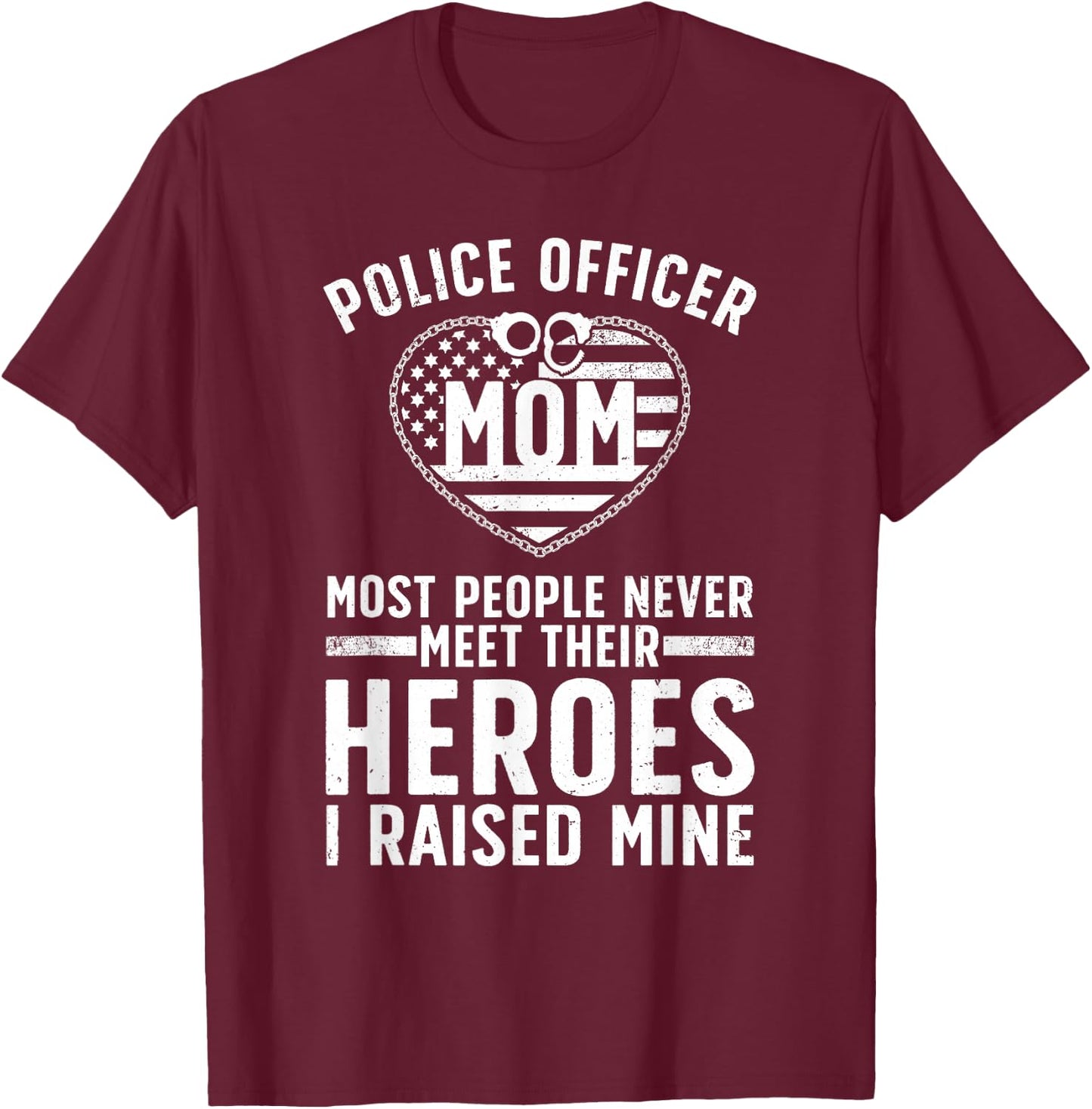 Police Officer Mom Art For Mother Women Cop Police Officer T-Shirt - T-Shirt | Maroon