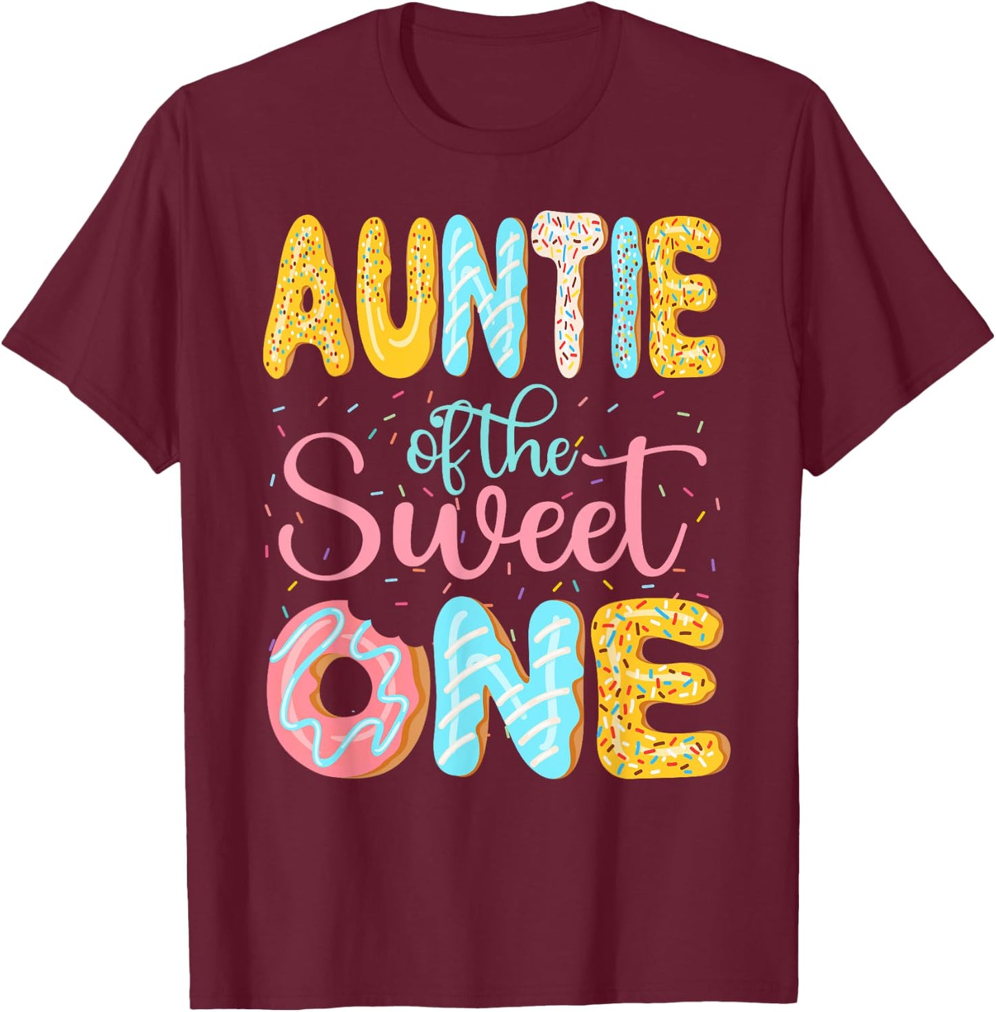 Auntie of the Sweet One Aunt Donuts Family Matching Party T-Shirt - T-Shirt | Maroon