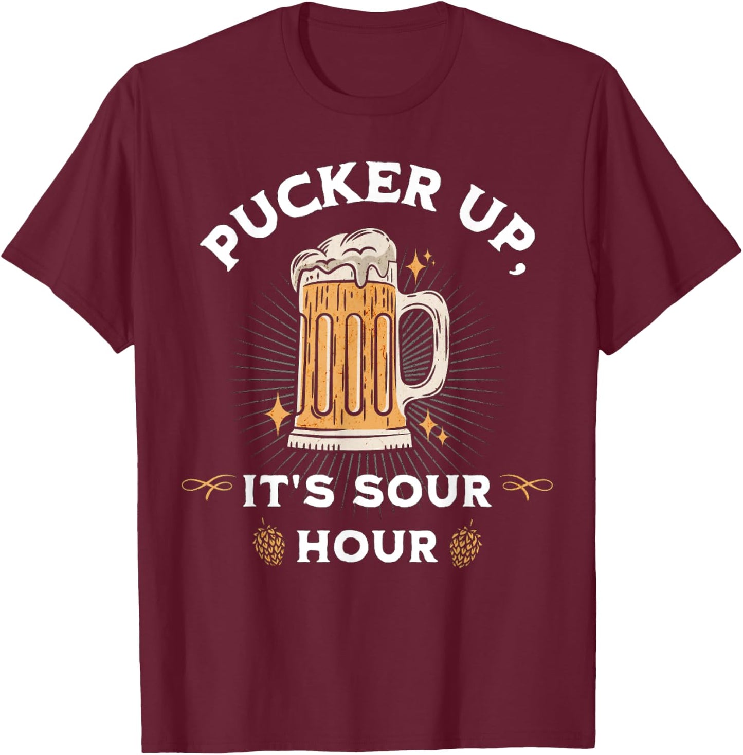 Sour Beer Craft Beer Lovers Sweet And Sour Funny Quote T-Shirt - T-Shirt | Maroon