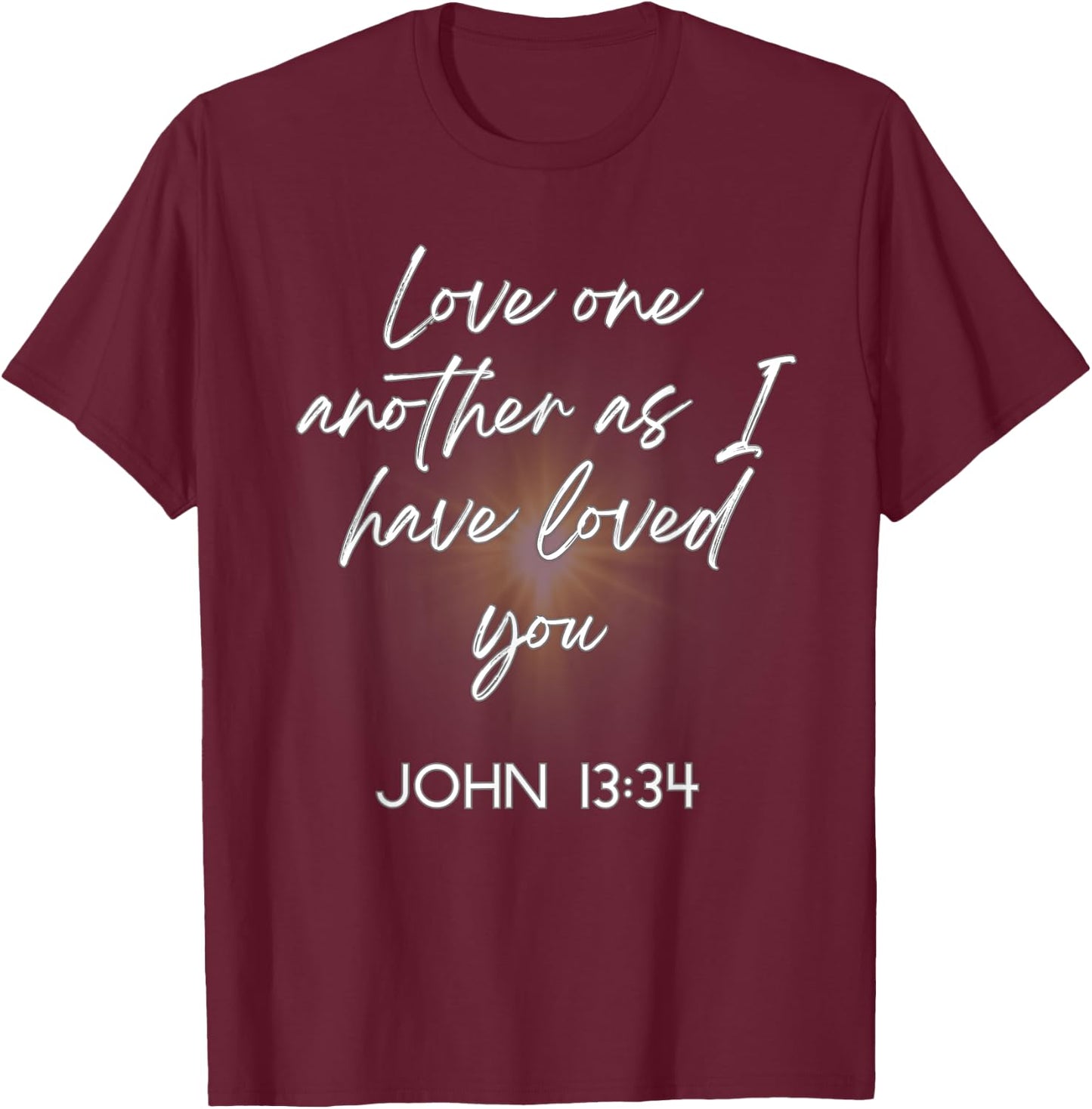 John 13 34 Christian Scripture Bible Inspirational Faith T-Shirt - T-Shirt | Maroon
