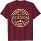 Bourbon goes in wisdom comes out Funny Drinking T-Shirt - T-Shirt | Maroon