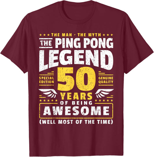 50th Birthday Ping Pong Player 50 Years Old Table Tennis T-Shirt - T-Shirt | Maroon