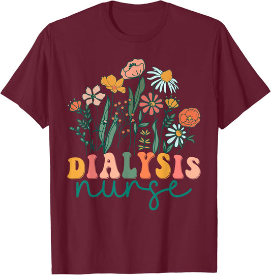 Groovy Wildflower Dialysis Nurse T-Shirt - T-Shirt | Maroon