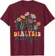 Groovy Wildflower Dialysis Nurse T-Shirt - T-Shirt | Maroon