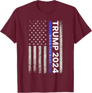 Trump 2024 Back The Blue Thin Blue Line Police American Flag T-Shirt - T-Shirt | Maroon