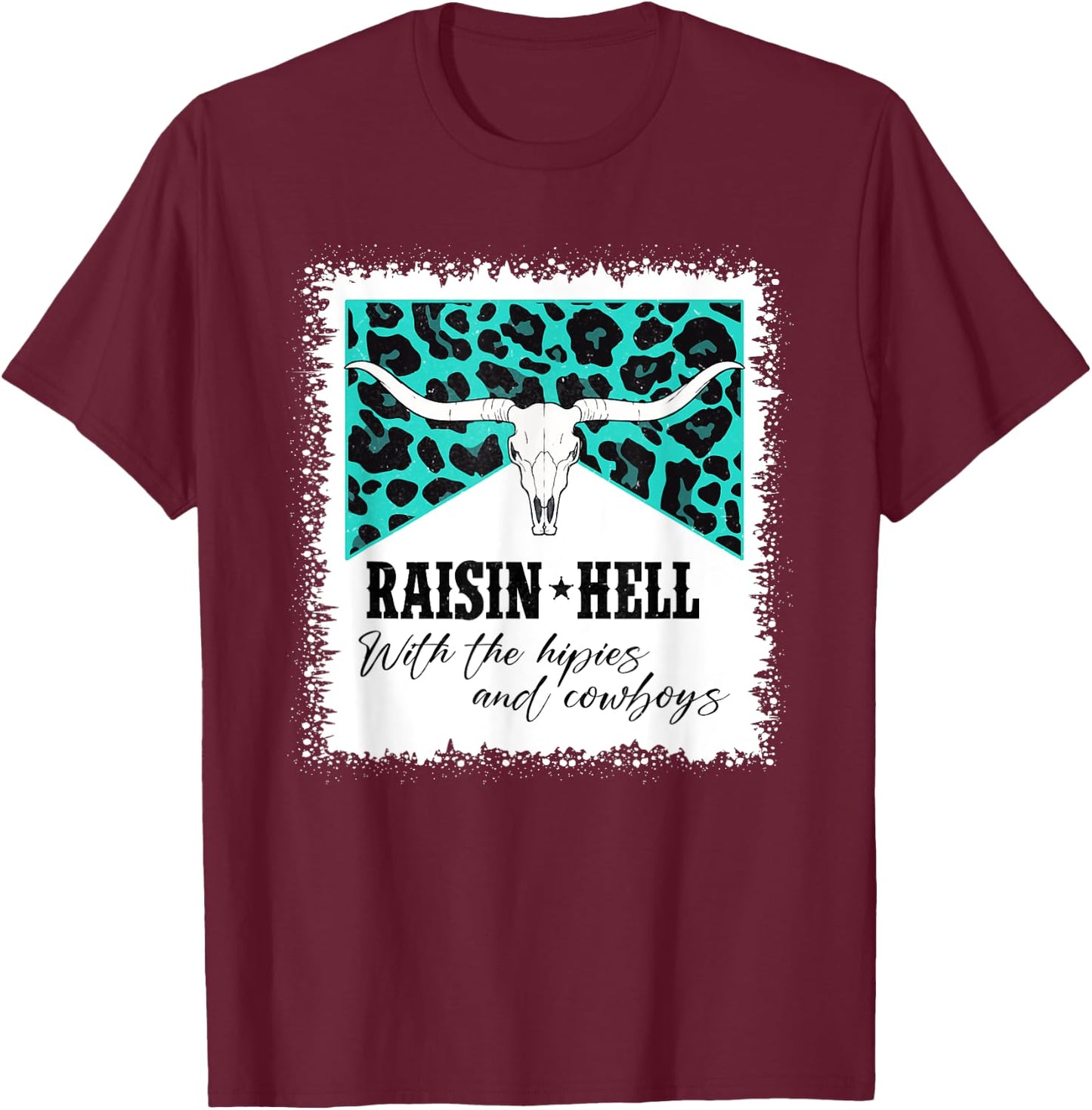Raising Hell With The Hippies And Cowboys Leopard Bleached T-Shirt - T-Shirt | Maroon
