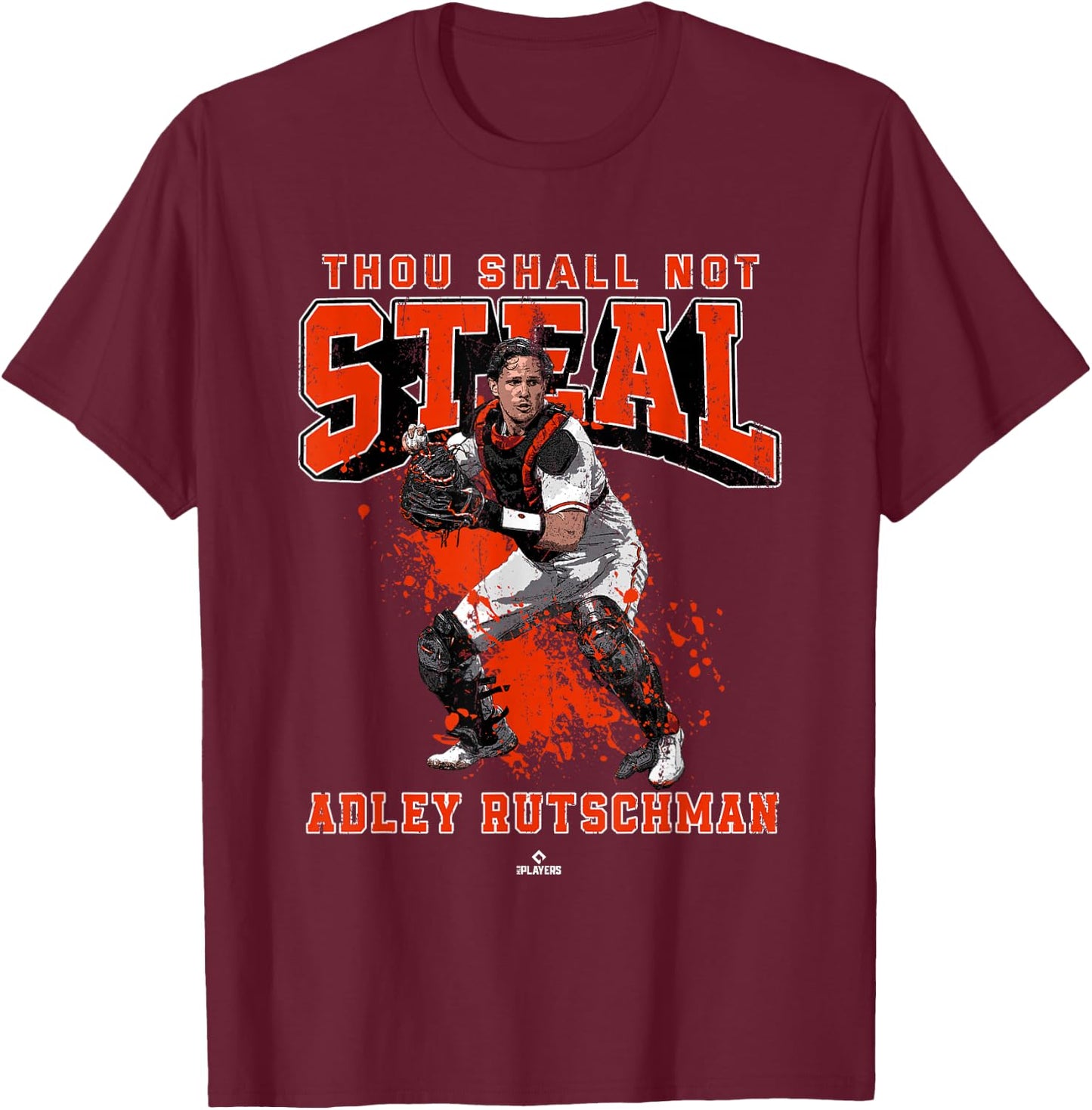 Thou Shall Not Steal Adley Rutschman Baltimore MLBPA T-Shirt - T-Shirt | Maroon