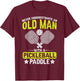 Never Underestimate an Old Man with a Pickleball Paddle Men T-Shirt - T-Shirt | Maroon
