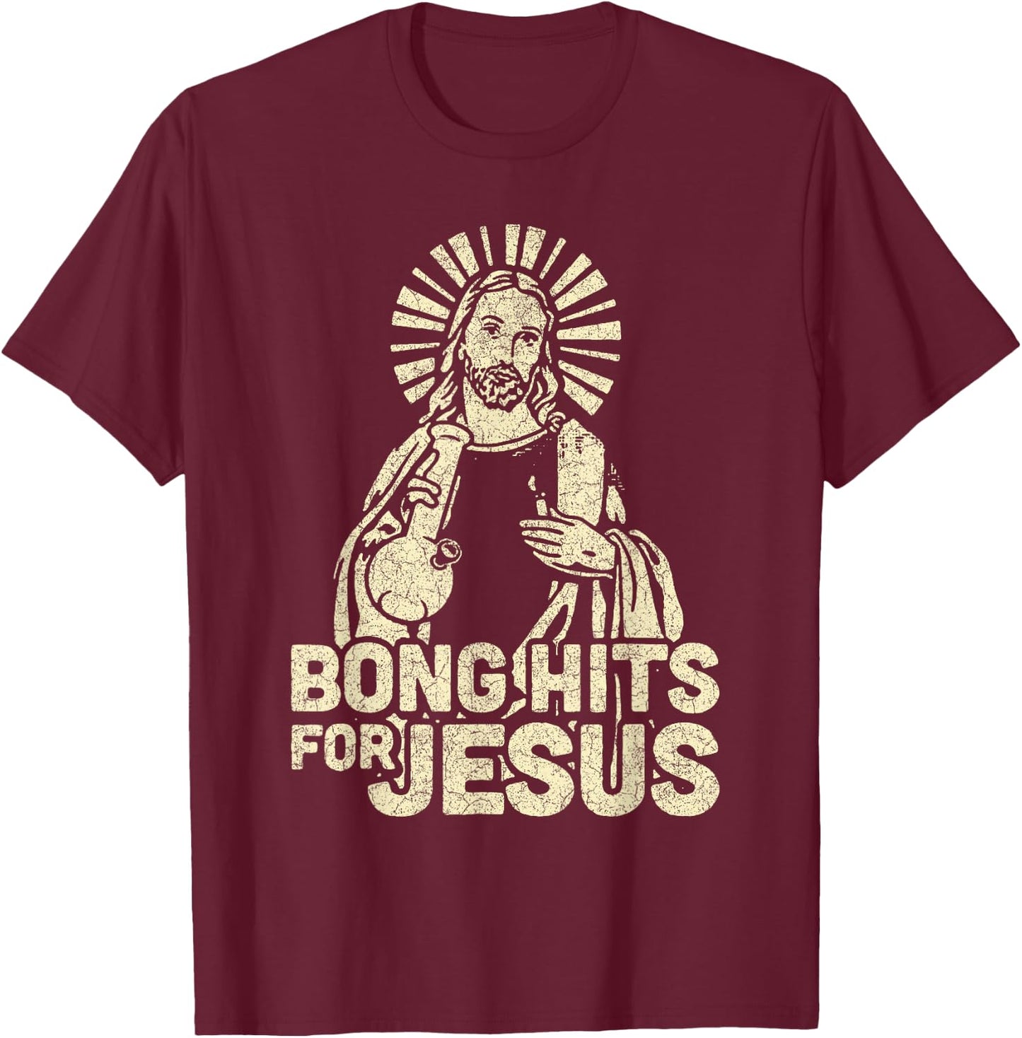 Bong Hits For Jesus Christian Jesus Graphic T-Shirt - T-Shirt | Maroon